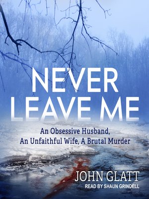 cover image of Never Leave Me